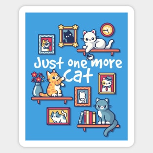 Just one more cat Sticker